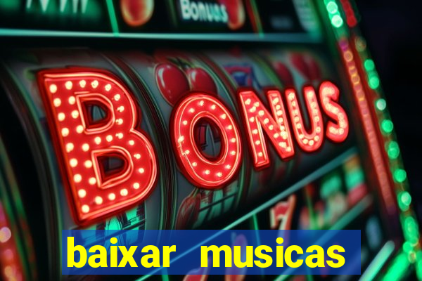 baixar musicas roberto carlos